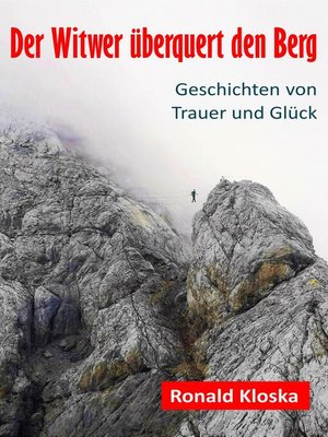 cover image of Der Witwer überquert den Berg